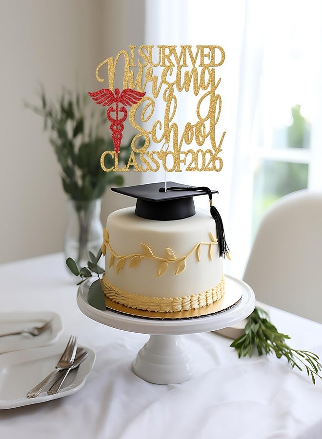 Yotawebery I Survived Nursing School Cake Topper - Class of 2026 Nurse Graduation Decorations - Congrats Nurse RN, Nursing School Graduation Party Decorations, Gold and Red Glitter - Image 3